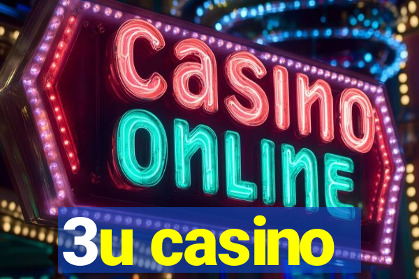 3u casino